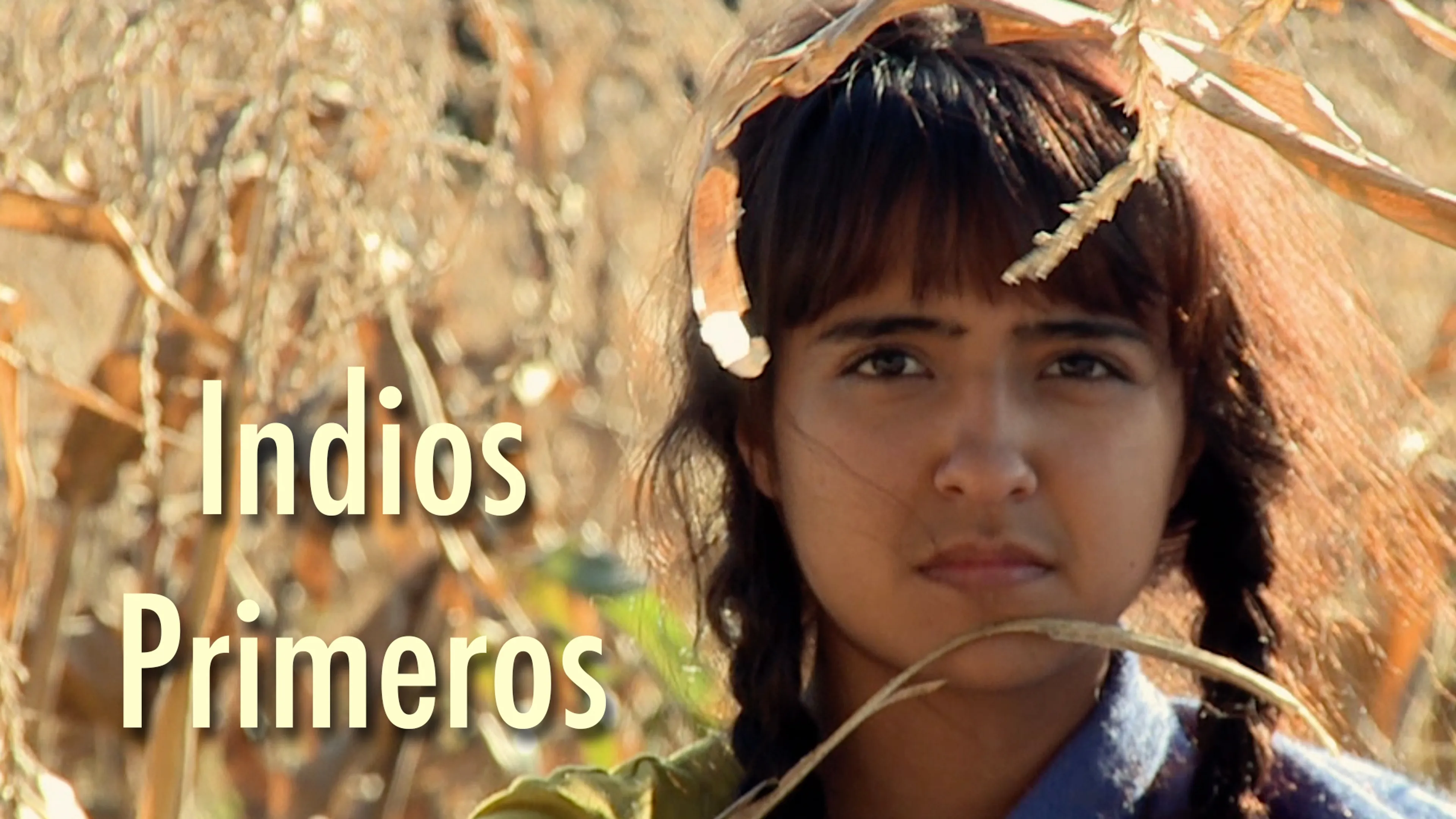 Indios Primeros poster